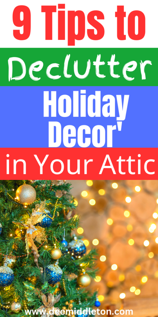  Declutter Holiday Decor' in Your Attic