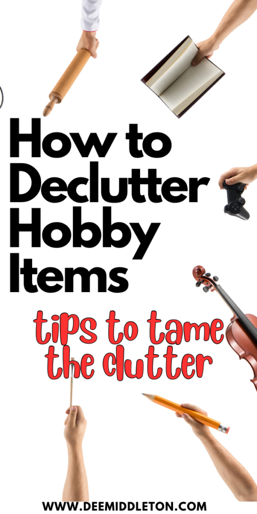 How to Declutter Hobby Items