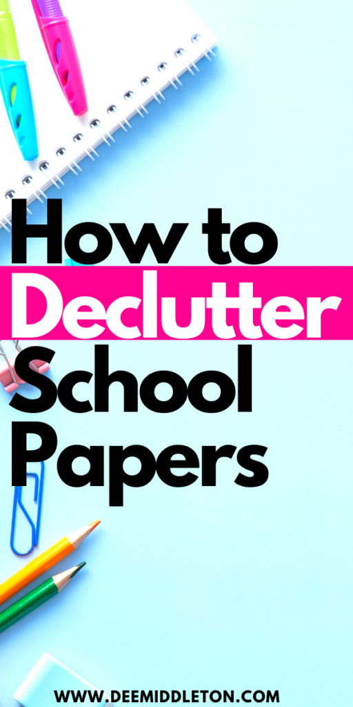 How to Declutter School Papers - School Paper OrganizationSpecial LettersSchool PaperPaper ClutterClearing ClutterDiy Closet organizationOrganization KidsGarage OrganizationHouse organization