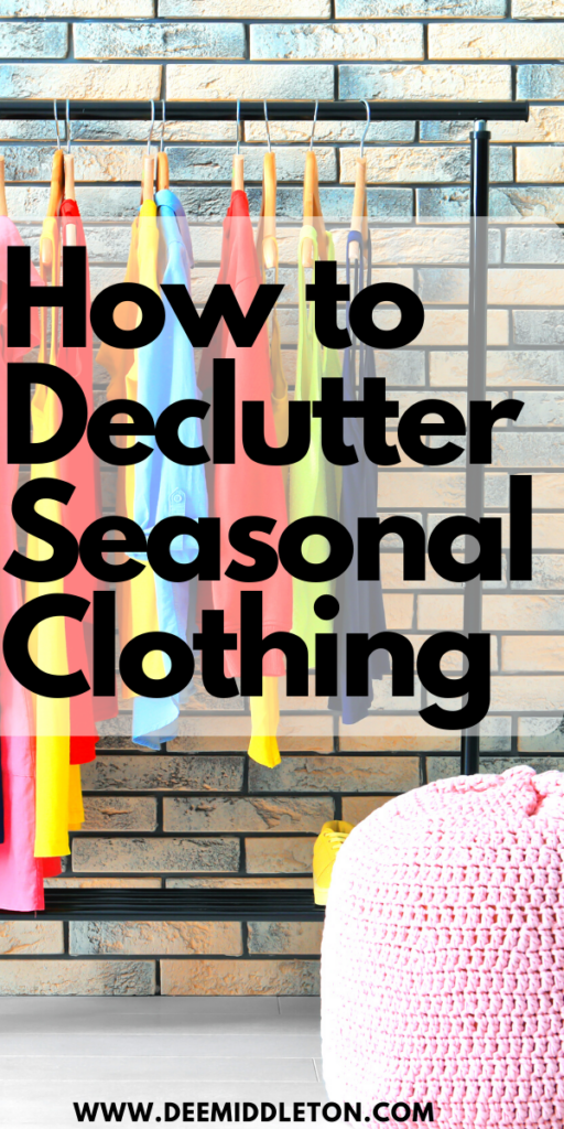 How to Declutter Seasonal Clothing
