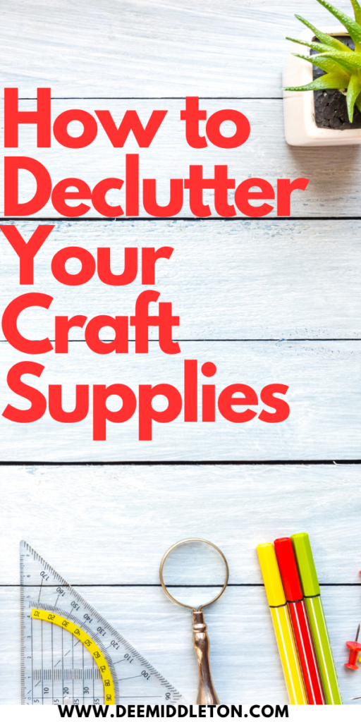 How to Declutter Your Craft Supplies