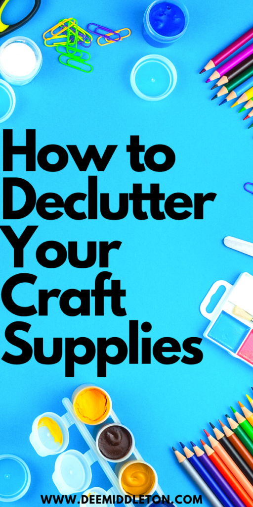 How to Declutter Your Craft Supplies