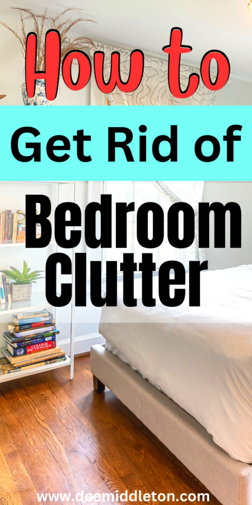 How to Get Rid of Bedroom Clutter - Declutter Your Bedroom ChecklistHow To Declutter Your Bedroom ChecklistBedroom Declutter ChecklistDeclutter Bedroom ChecklistHow To Declutter Your BedroomRoom By Room Cleaning Checklist PdfBedroom ChecklistBedroom Cleaning ChecklistDecluttering Checklist Pdf