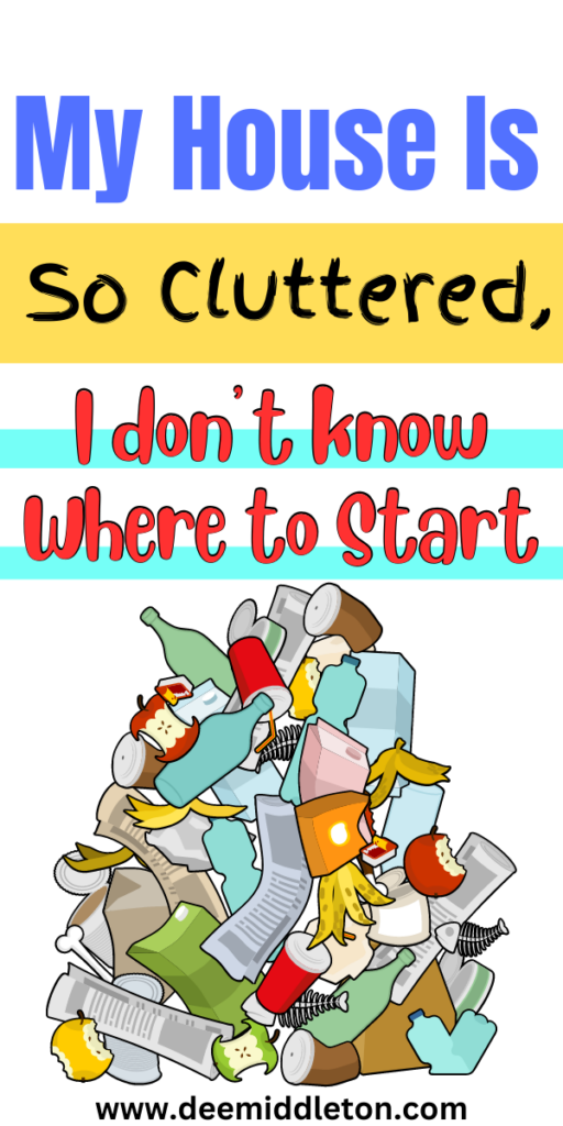My House Is So Cluttered, I Don't Know Where to Start - Rules For DeclutteringDecluttering Tips GraphicTips For Reducing Inbox ClutterLife-changing Decluttering TechniquesSigns You Need To DeclutterHome Cleaning RemediesWeekly House CleaningEasy House CleaningDecluttering Inspiration