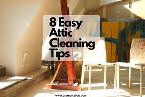 8 Easy Attic Cleaning Tips