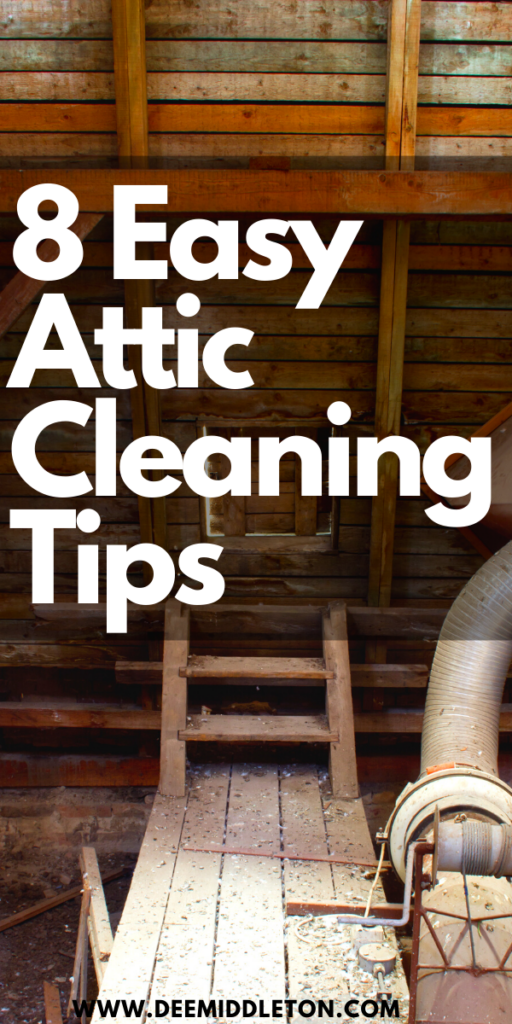 8 Easy Attic Cleaning Tips