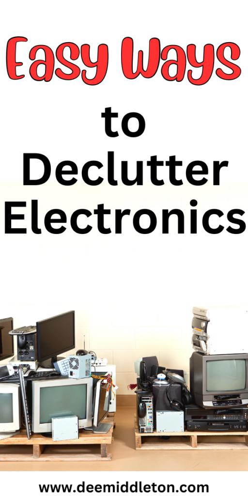 Easy Ways to Declutter Electronics - Old ElectronicsWaste Management CompanyOld Cell PhonesOld TechnologyGetting Rid Of ClutterElectronic OrganizationOrganized MomOrganize DeclutterOld Computers