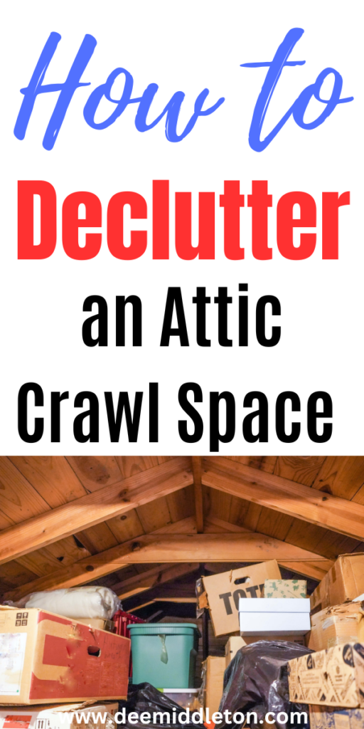How to Declutter an Attic Crawl Space