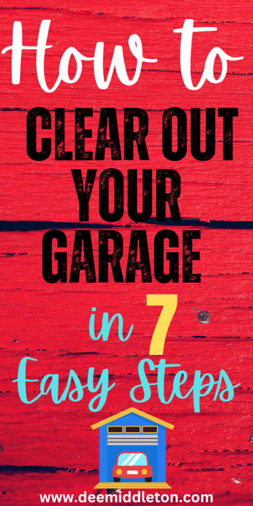 How to Clear Out Your Garage in 7 Easy Steps