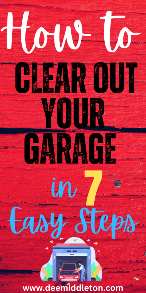 How to Clear Out Your Garage in 7 Easy Steps