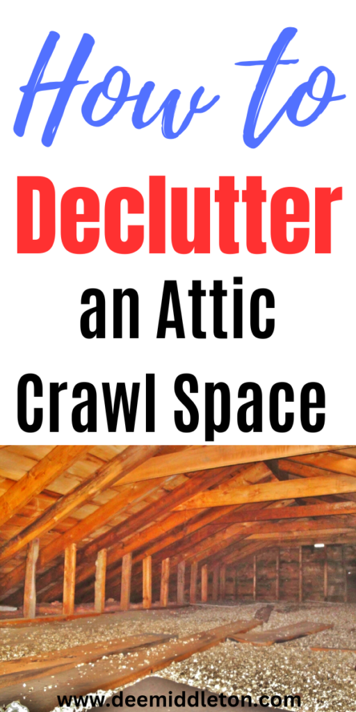 How to Declutter an Attic Crawl Space