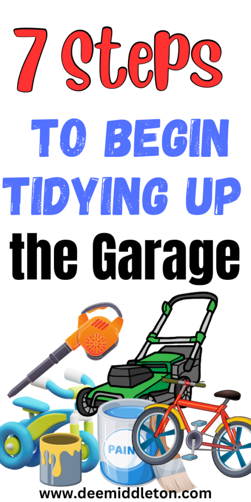 7 Steps to Begin Tidying Up the Garage