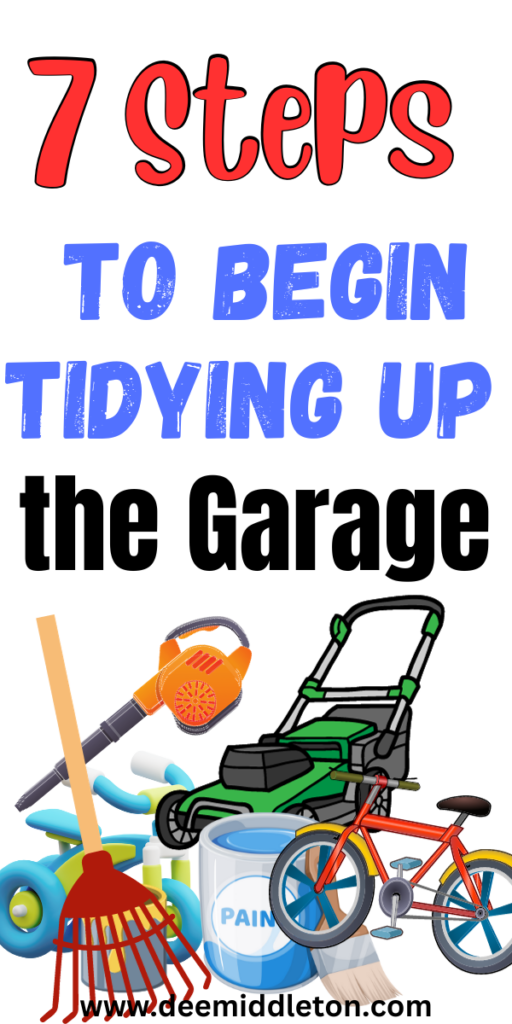 7 Steps to Begin Tidying Up the Garage