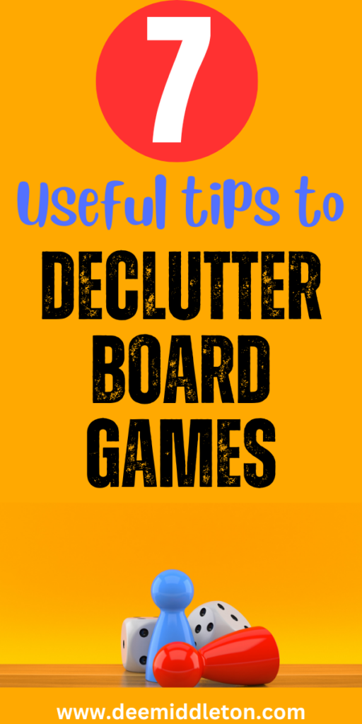 7 Useful Tips to Declutter Board Games