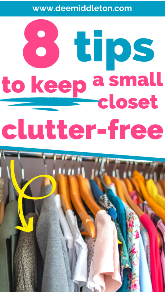 8 Tips to Keep a Small Closet Clutter-Free