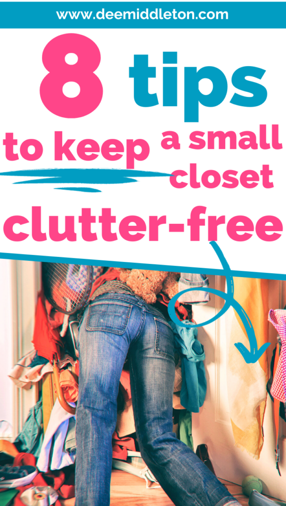 8 Tips to Keep a Small Closet Clutter-Free