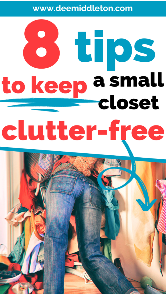 8 Tips to Keep a Small Closet Clutter-Free