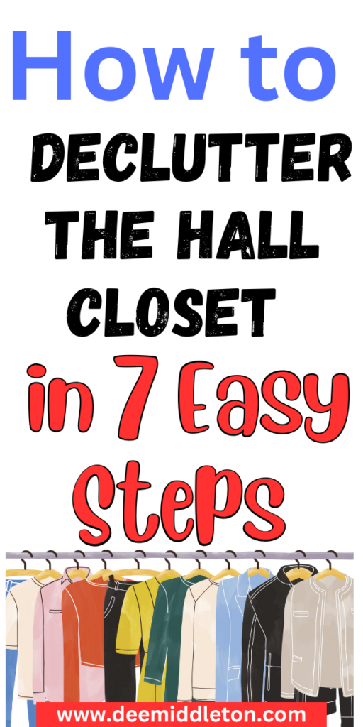 How to Declutter the Hall Closet in 7 Easy Steps