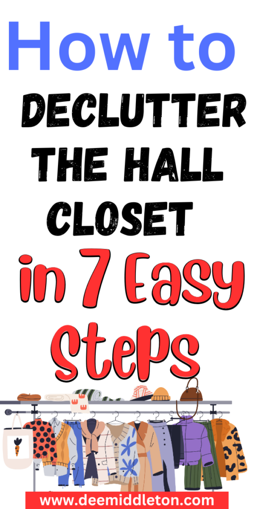 How to Declutter the Hall Closet in 7 Easy Steps