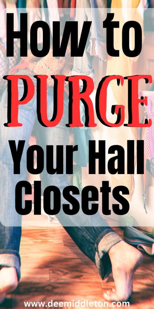 How to Purge Your Hall Closets