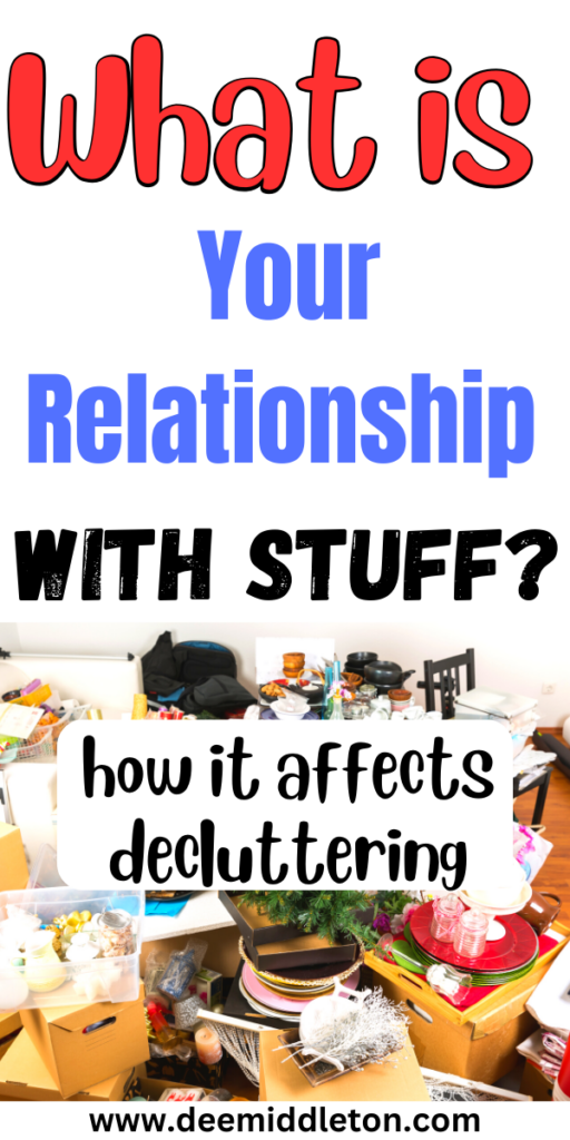 What is Your Relationship with Stuff?