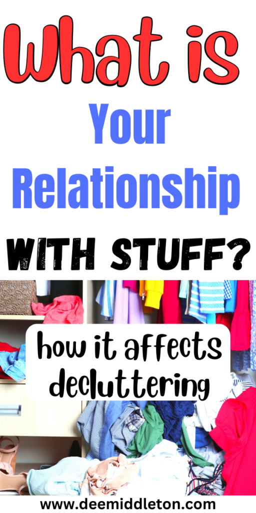 What is Your Relationship with Stuff?