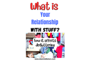 What is Your Relationship with Stuff?