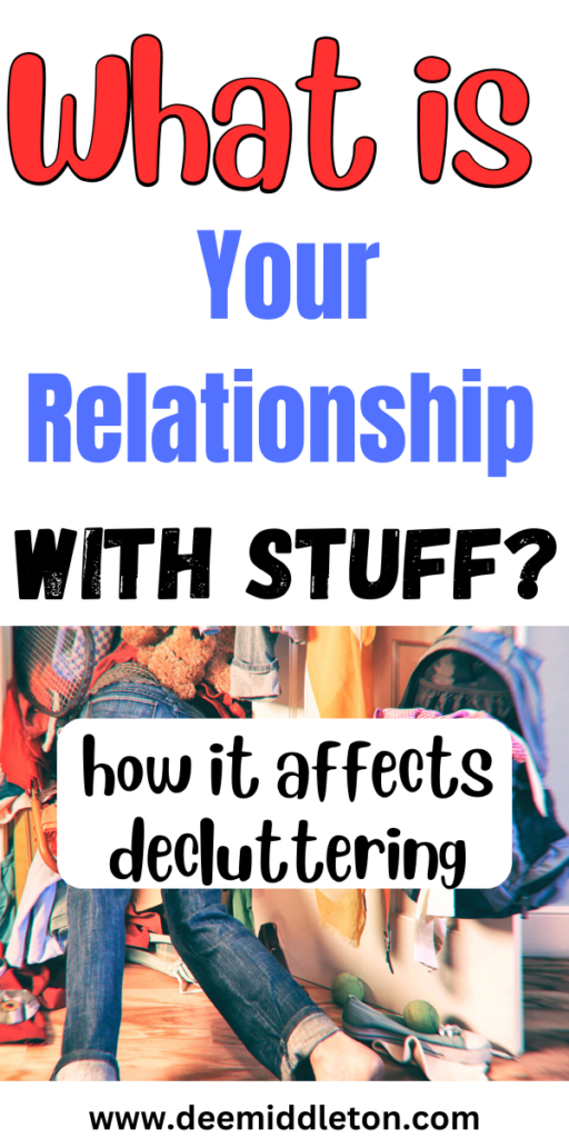 What is Your Relationship with Stuff?