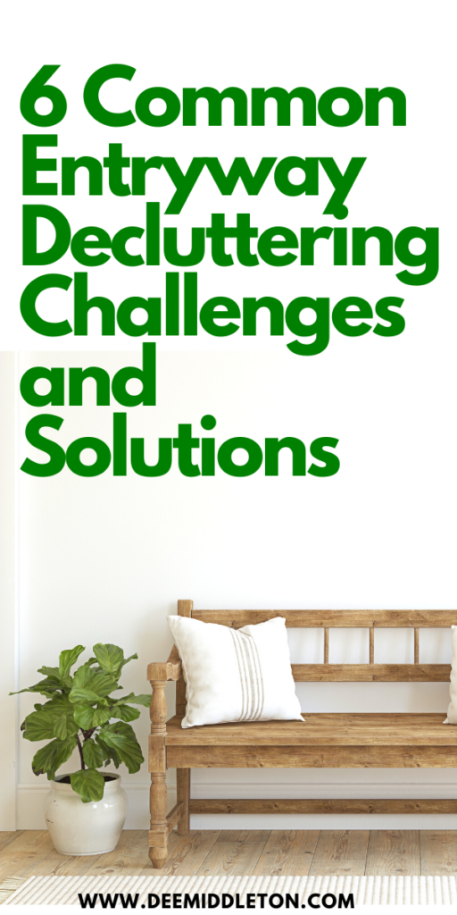 6 Common Entryway Decluttering Challenges and Solutions