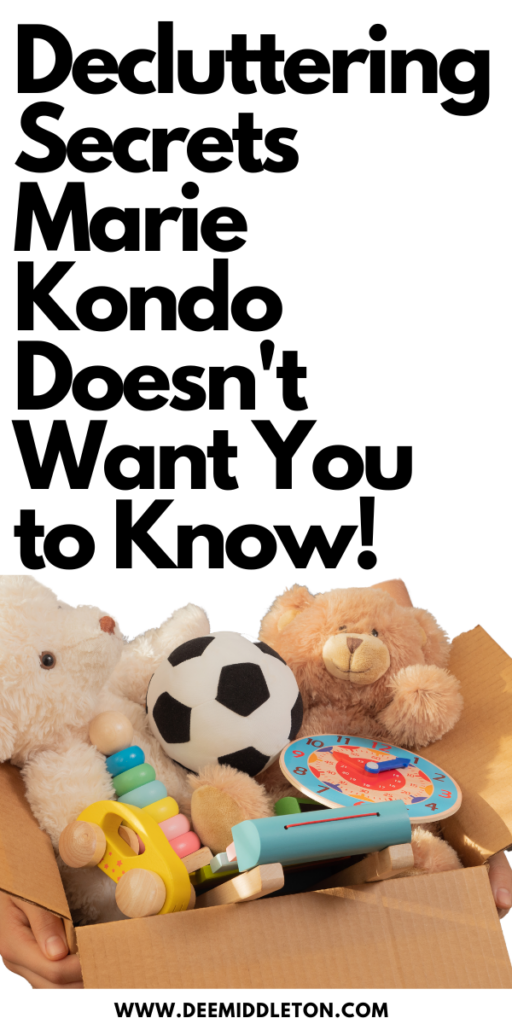Decluttering Secrets Marie Kondo Doesn't Want You to Know!