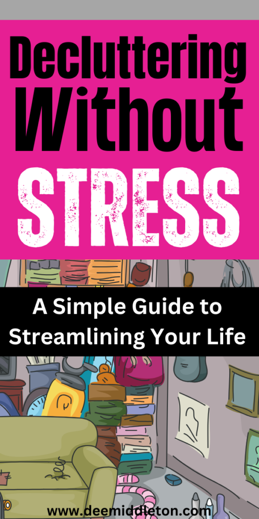 Decluttering Without Stress