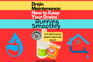 Drain Maintenance: How to Keep Your Drains Running Smoothly