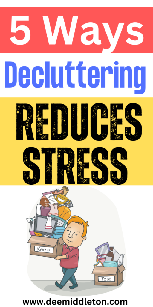 How Decluttering Reduces Stress