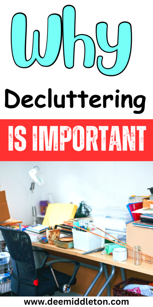 Why Decluttering is Important