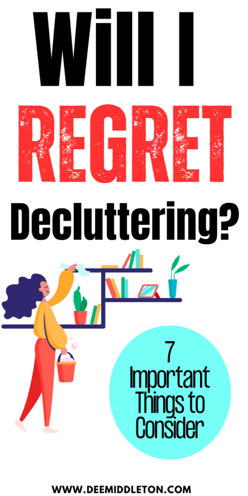 Will I Regret Decluttering?