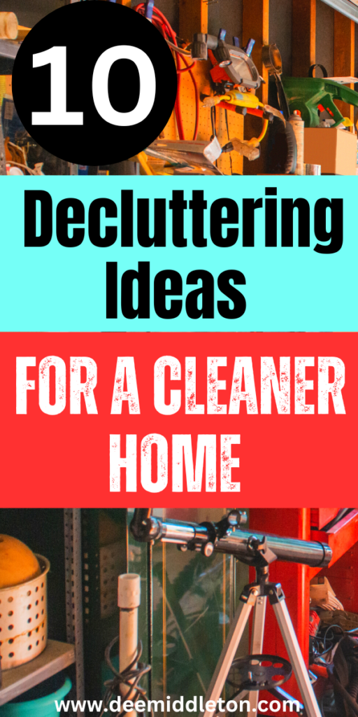 10 Decluttering Ideas for a Cleaner Home - Things To DeclutterHow To Be More OrganizedDeclutter ChecklistDeclutter ChallengeBe More OrganizedDeclutter HomeOrganization And CleaningDecluttering IdeasHouse Cleaning Checklist