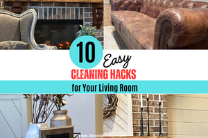 10 Easy Cleaning Hacks for Your Living Room