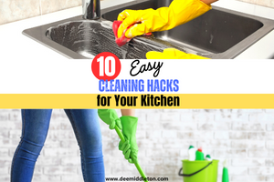 10 Easy Cleaning Hacks for Your Kitchen