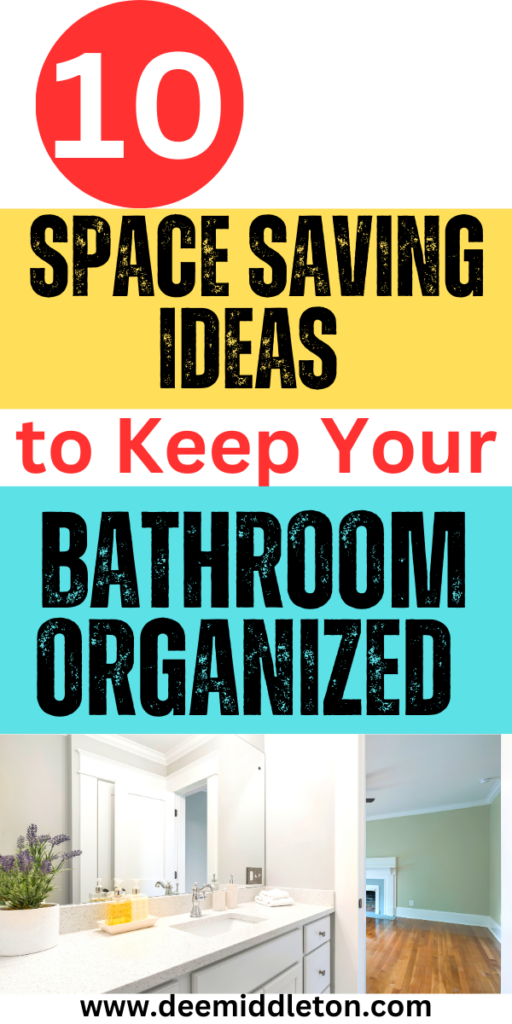 10 Space Saving Ideas to Keep Your Bathroom Organized - Getting Organized At HomeClutter ControlDeclutter HomeProfessional OrganizersDecluttering IdeasClutter OrganizationCleaning And OrganizationOrganize My LifeDecluttering Tips