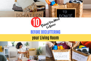 10 Things You Need to Know Before Decluttering your Living Room