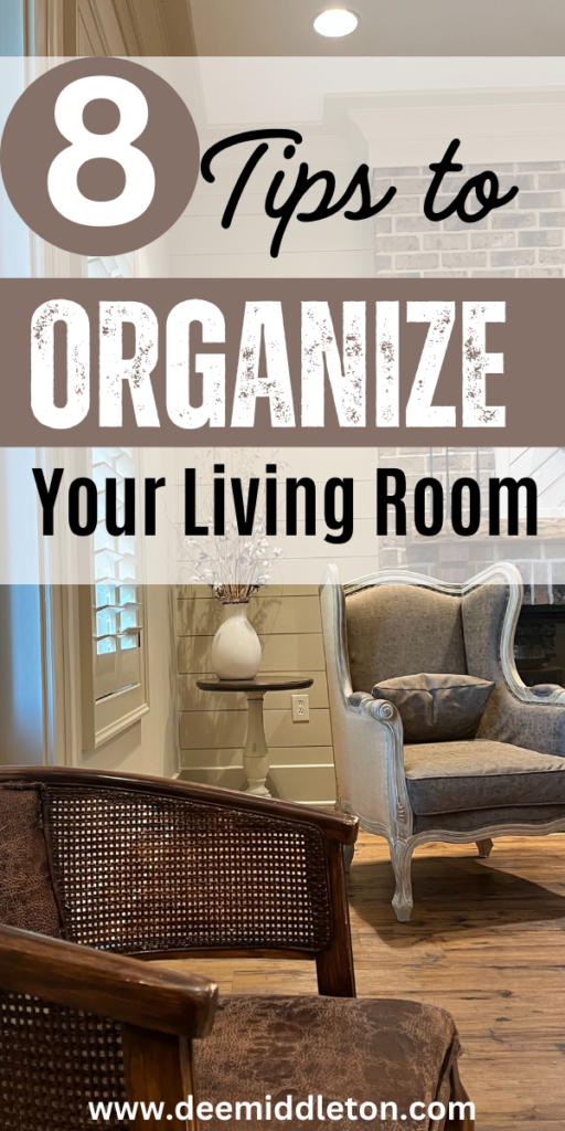 8 Tips to Organize Your Living Room - Decluttering And Organizing HomeClearing Clutter TipsHow To Organize Your House Room By RoomOrganize Declutter Storage SolutionsHow To Get Rid Of ThingsHow To Downsize Your HomeHow To Declutter Your ClosetHow To Declutter Your Home Room By RoomHome Declutter Checklist