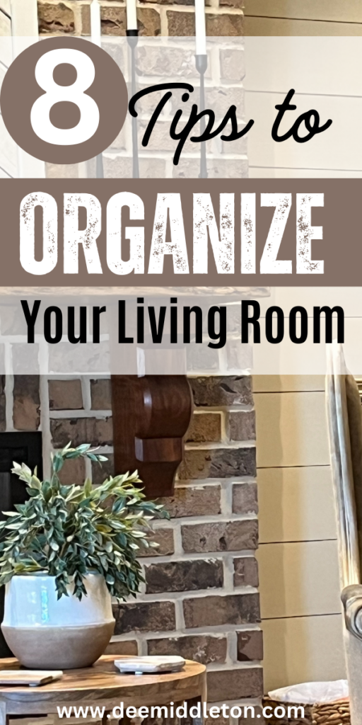 8 Tips to Organize Your Living Room - Decluttering And Organizing HomeClearing Clutter TipsHow To Organize Your House Room By RoomOrganize Declutter Storage SolutionsHow To Get Rid Of ThingsHow To Downsize Your HomeHow To Declutter Your ClosetHow To Declutter Your Home Room By RoomHome Declutter Checklist