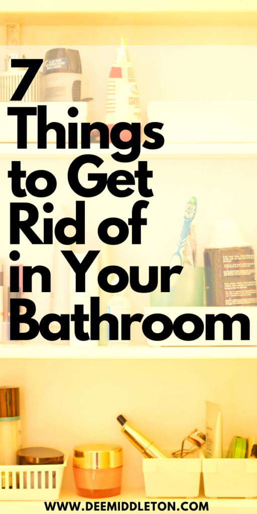 7 Things to Get Rid of in Your Bathroom - Easy Storage IdeasDiy Space SavingBathroom Storage HacksDecor MakeoverSpace Saving HacksDiy Bathroom StorageDiy SpaceDeep Cleaning TipsSaving Hacks
