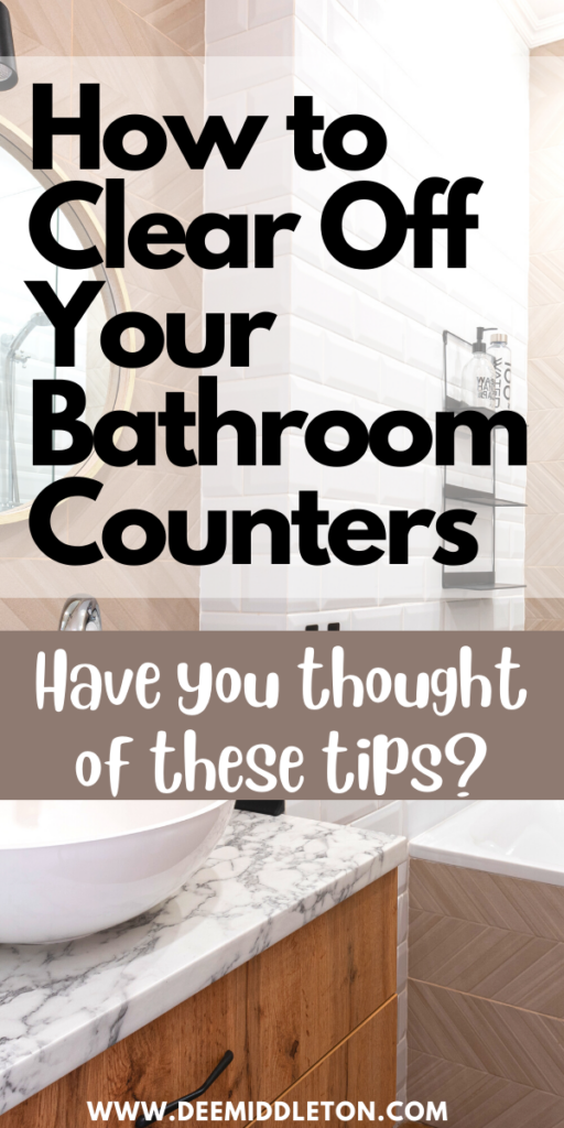 How to Clear Off Your Bathroom Counters