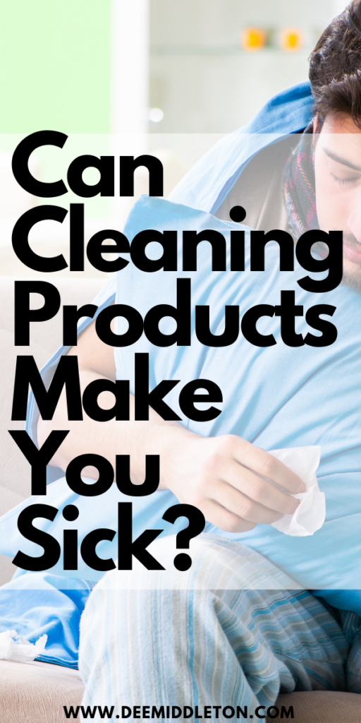 Can Cleaning Products Make You Sick? - Way To Clean Your RoomClean Room TipsClean Your Room FastClean Messy HouseWays To Clean Your RoomClean House MotivationEasy House Cleaning ScheduleHouse MotivationDeclutter Help