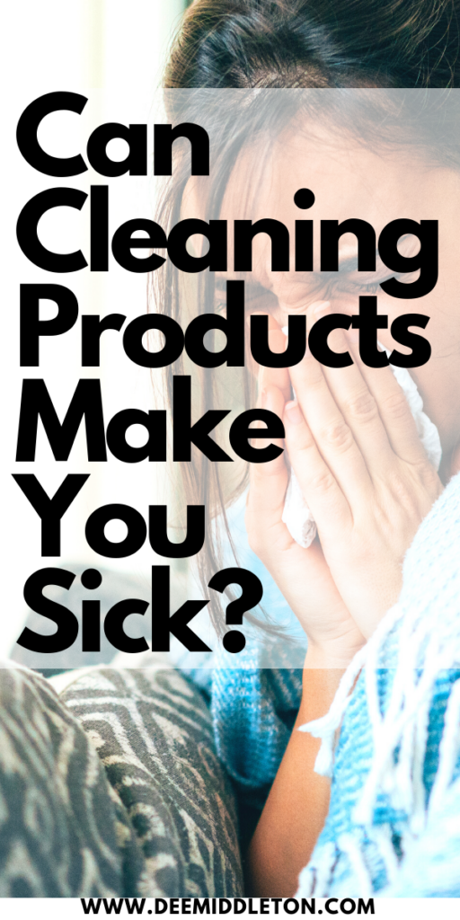 Can Cleaning Products Make You Sick? - Way To Clean Your RoomClean Room TipsClean Your Room FastClean Messy HouseWays To Clean Your RoomClean House MotivationEasy House Cleaning ScheduleHouse MotivationDeclutter Help