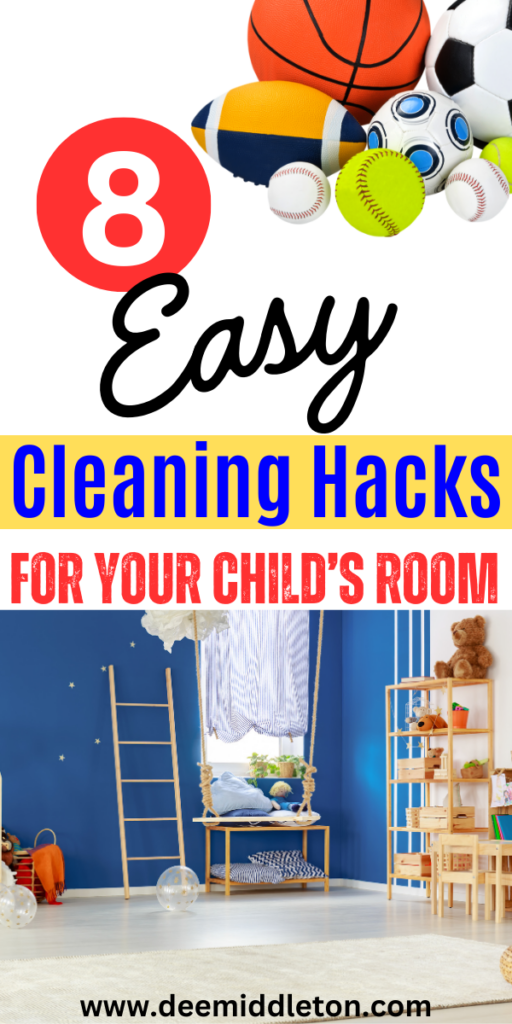 8 Easy Cleaning Hacks for Your Child's Room