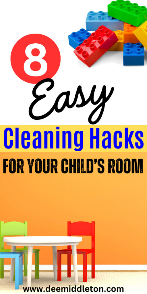 8 Easy Cleaning Hacks for Your Child's Room
