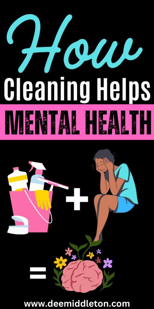 How Cleaning Helps Mental Health - Organizing A Cluttered HouseTidy House Tips OrganizingMessy House HelpHow To Clean And Organize A Messy HouseNeat House IdeasTidy Home InspirationHow To Organize Your HouseClean Messy HouseQuick Cleaning TipsClean And Organized HomeSerene EnvironmentCleaning GuideHappy MindsPink PowerOrganized HomeFree SpaceMental And Emotional Health
