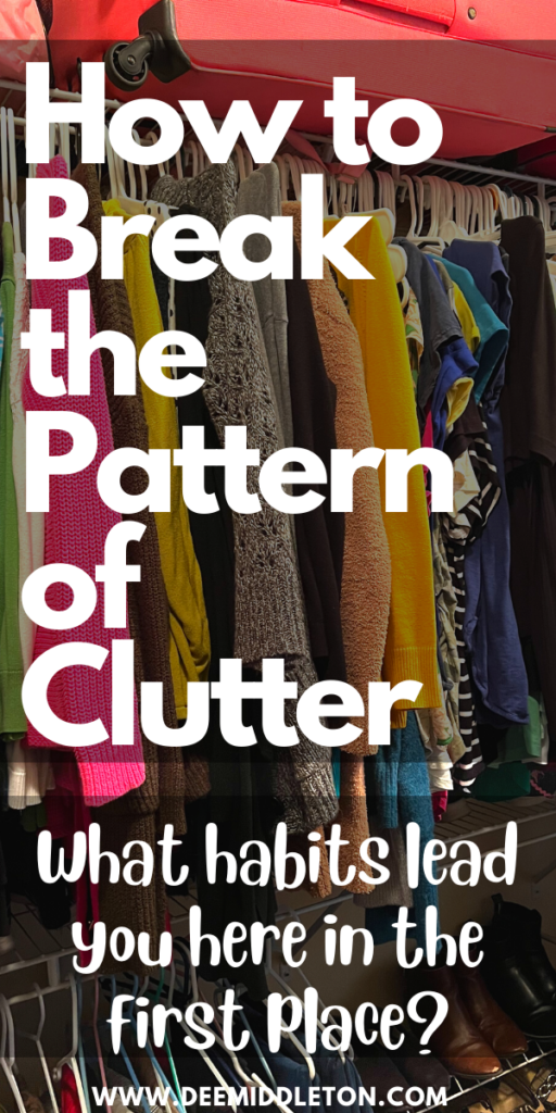 How to Break the Pattern of Clutter - Clean And Organized Home Clutter FreeHow To De Clutter Your HomeHelp Organize My HouseCleaning Out ClutterWays To Organize Your HouseHow To Reorganize Your HomeOrganize House DeclutterHow To Organize Your Living RoomHow To Unclutter Your House